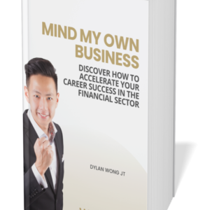 Mind My Own Business: Discover How to Accelerate Your Career Success in the Financial Sector